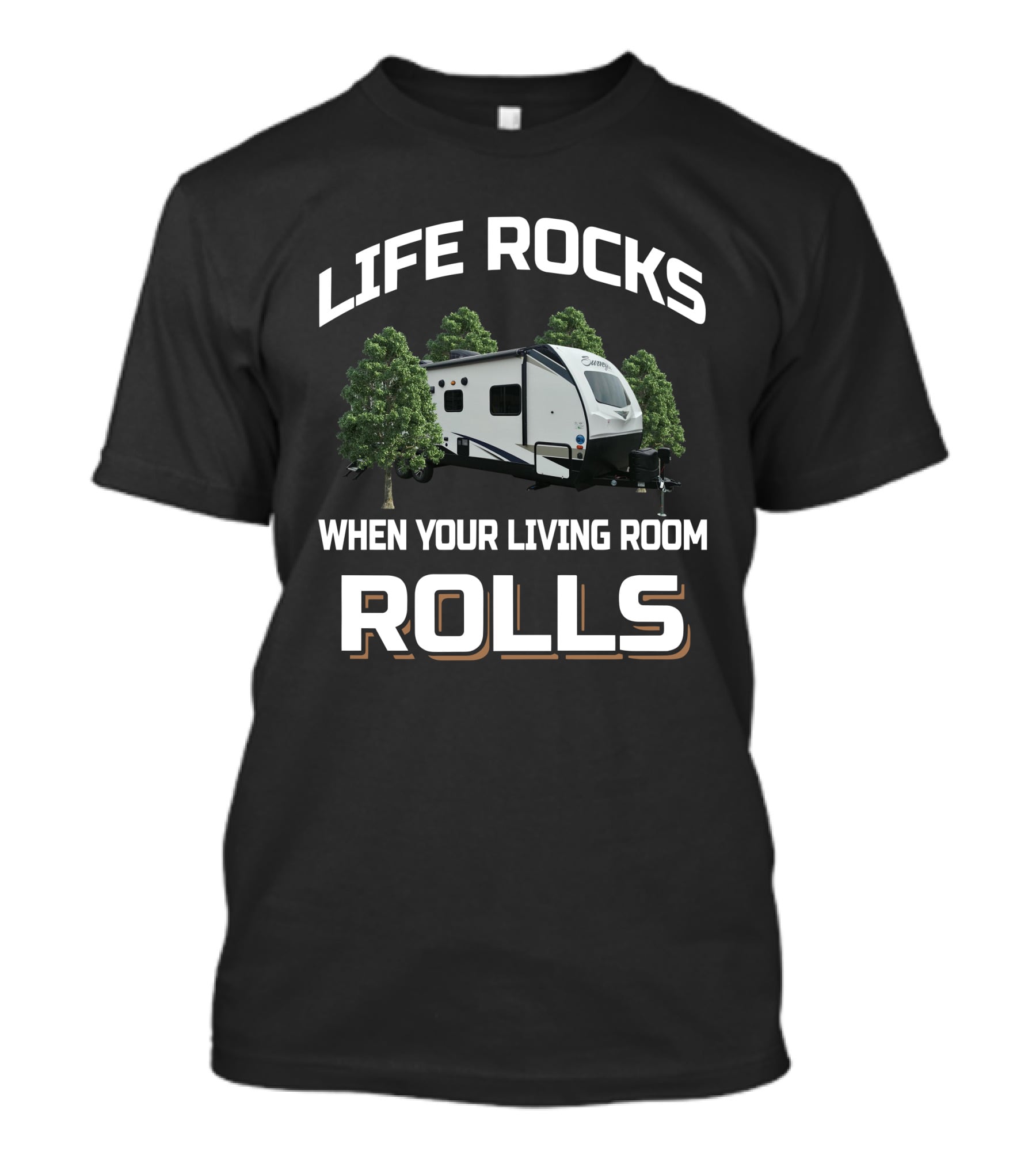 Surveyor 267RBSS Life Rocks When Your Living Room Rolls T-Shirt