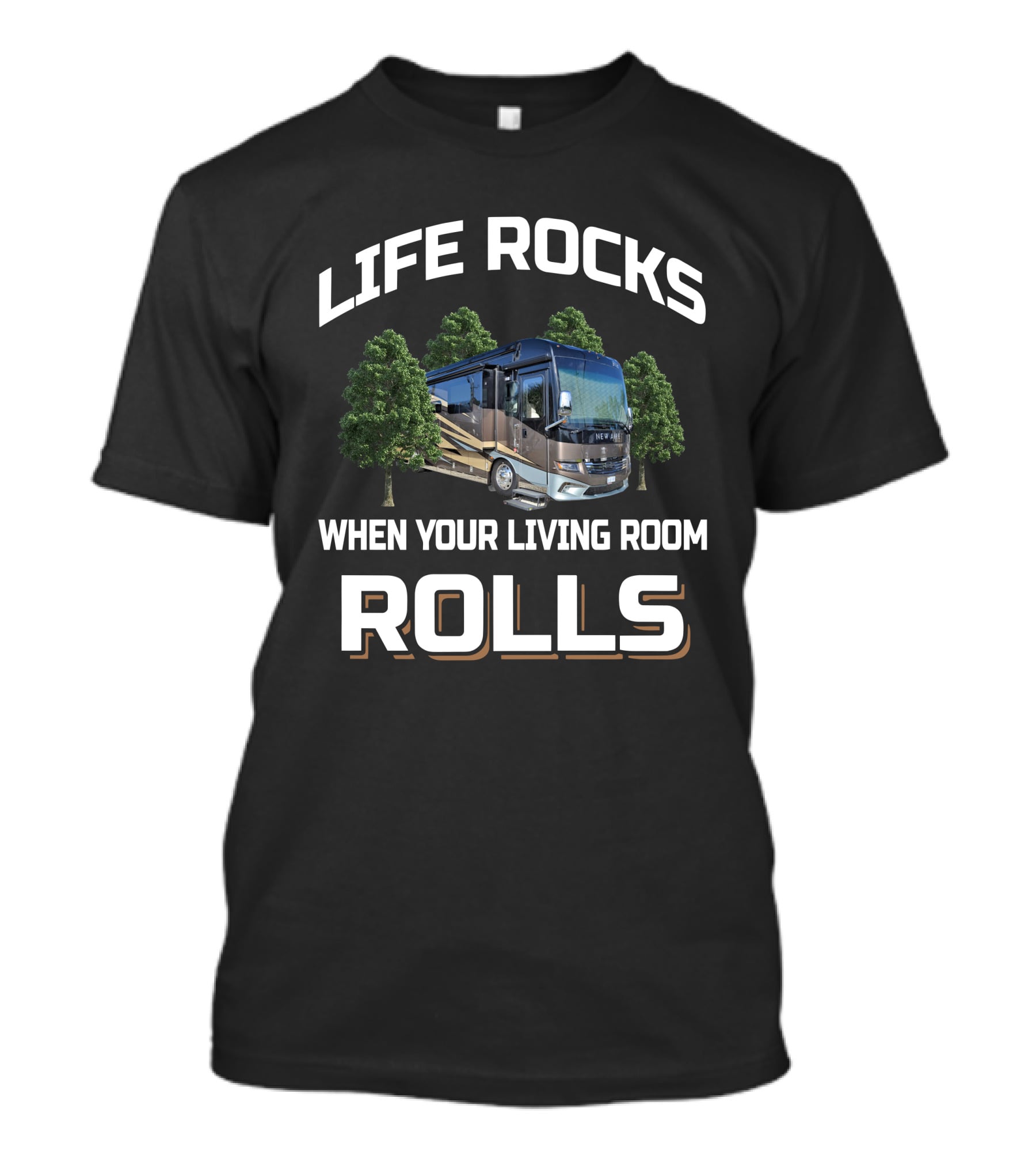 LIFE ROCKS WHEN YOUR LIVING ROOM ROLLS Newmar New Aire 3343 T-Shirt