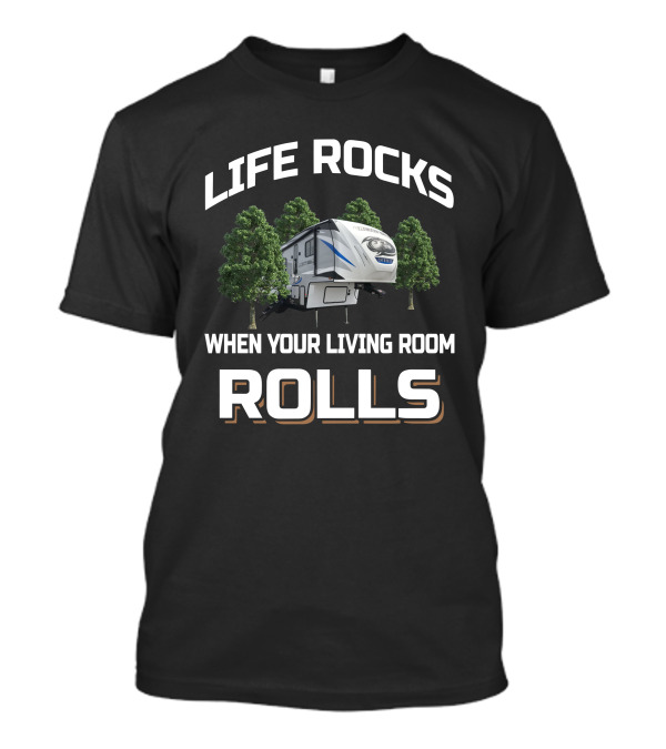 Life Rocks When Your Living Room Rolls Arctic Wolf 291RL T-Shirt