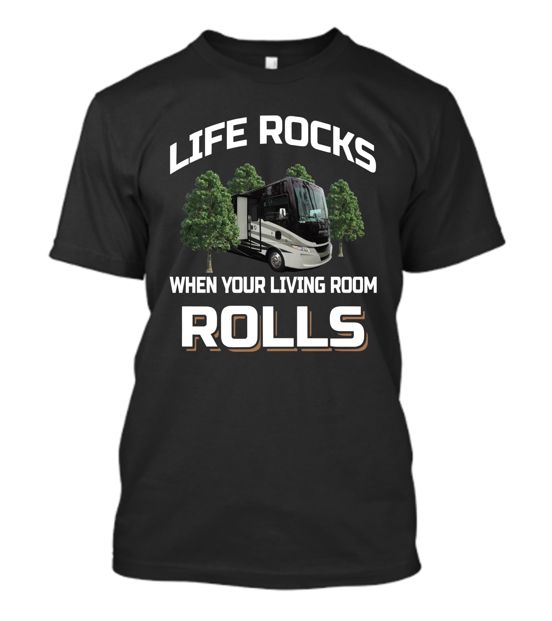 LIFE ROCKS WHEN YOUR LIVING ROOM ROLLS Open Road 34PA T-Shirt