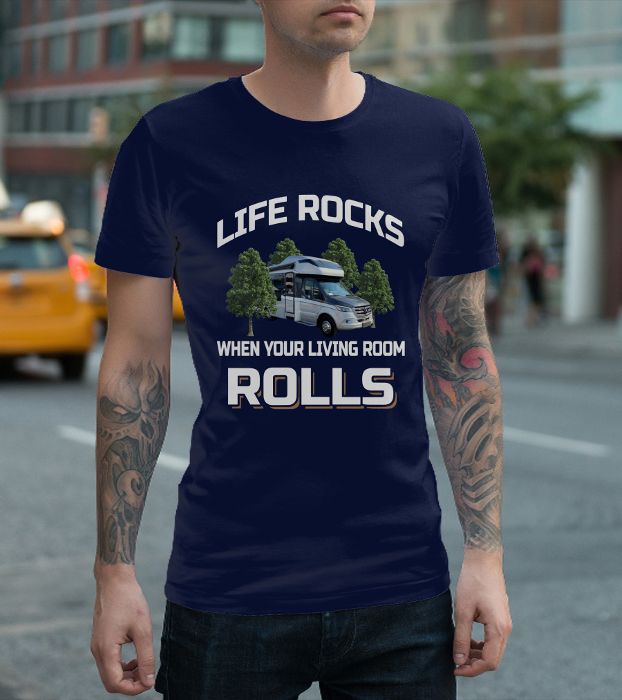 LIFE ROCKS WHEN YOUR LIVING ROOM ROLLS TIFFIN WAYFARER 25 RW T-Shirt