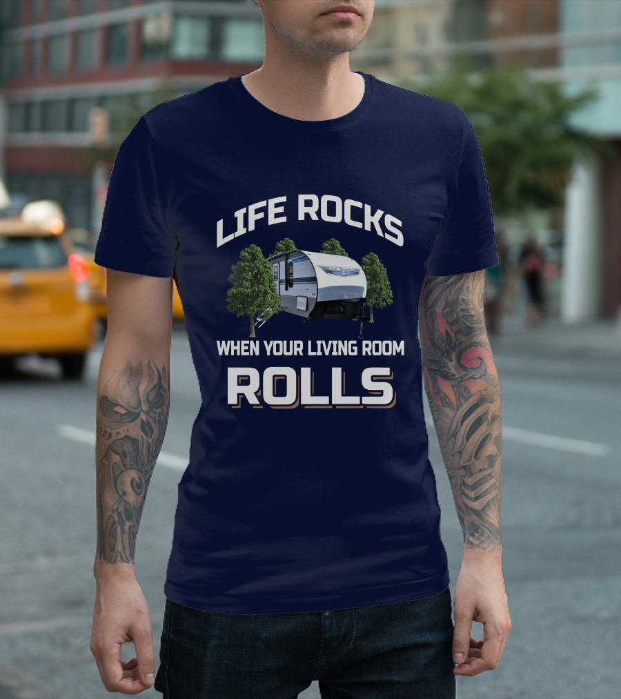 Life Rocks When Your Living Room Rolls Ameri Lite 268bh T-Shirt