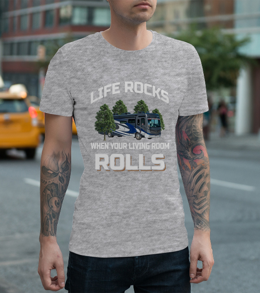 Life Rocks When Your Living Room Rolls Fleetwood Discovery 38W T-Shirt