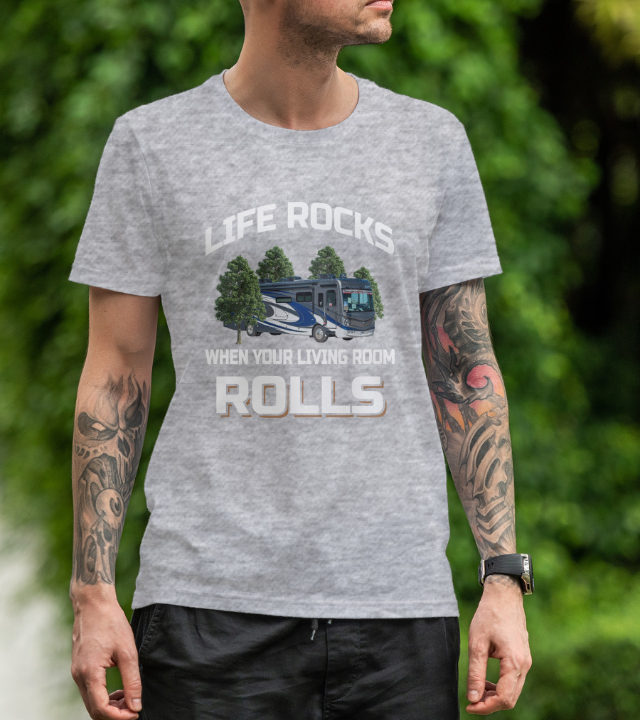 Life Rocks When Your Living Room Rolls Fleetwood Discovery 38W T-Shirt