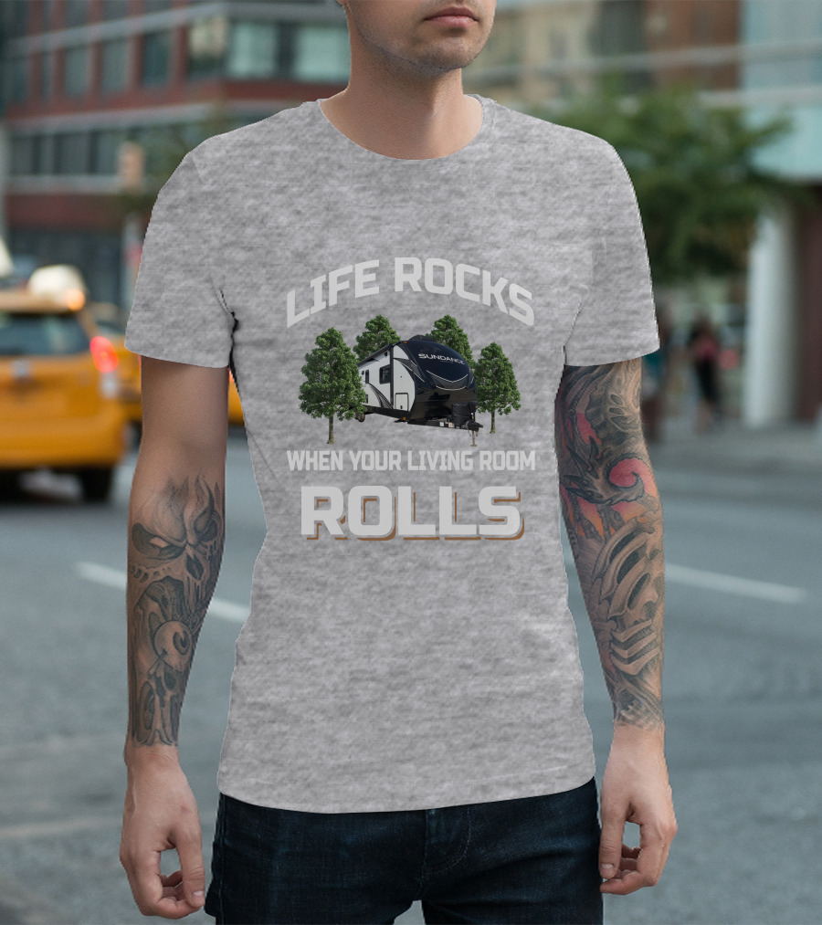Life Rocks Heartland Sundance 262RB When Your Living Room Rolls T-Shirt