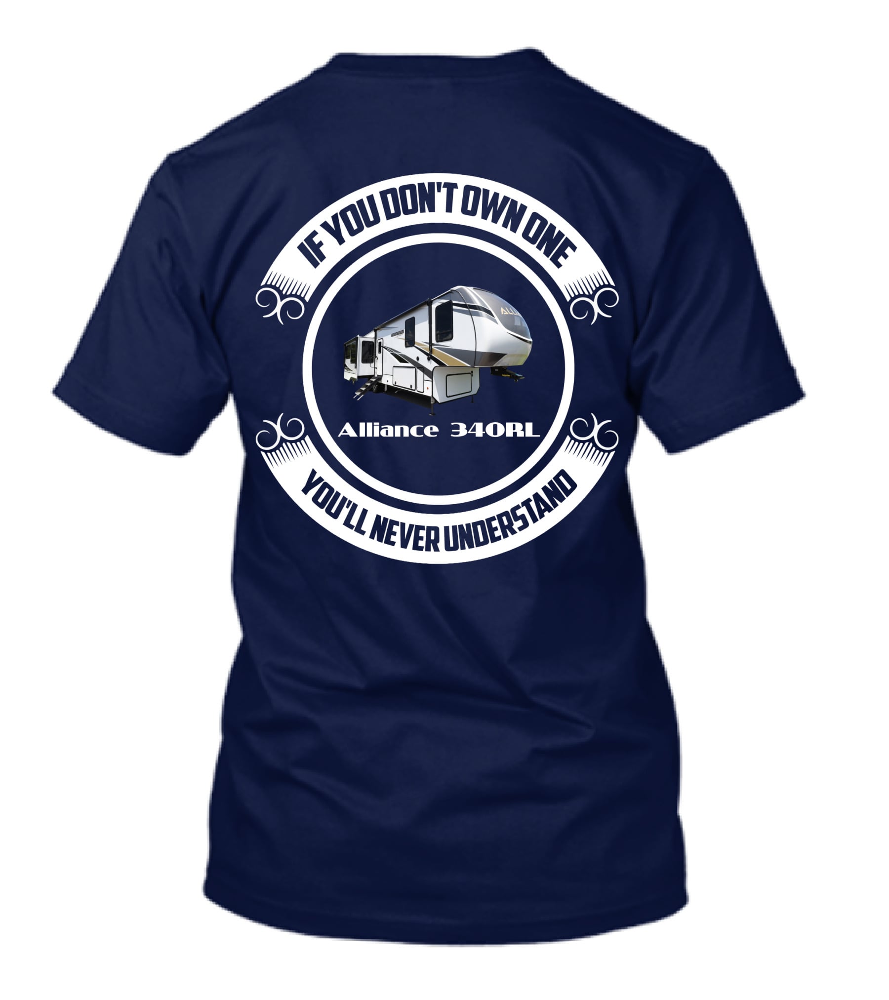 If You Don't Own One You'll Never Understand Alliance Paradigm 340RL T-Shirt