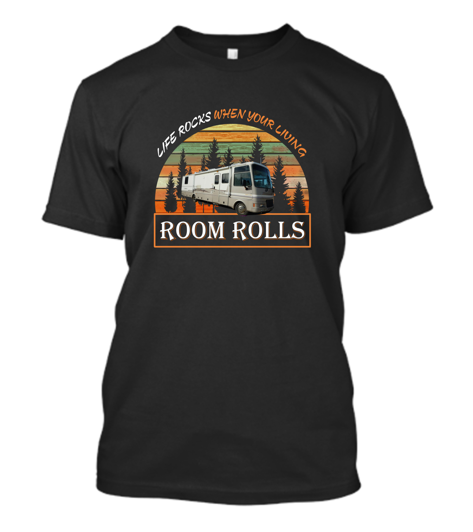 LIFE ROCKS WHEN YOUR LIVING ROOM ROLLS Fleetwood Southwind 36T T-Shirt