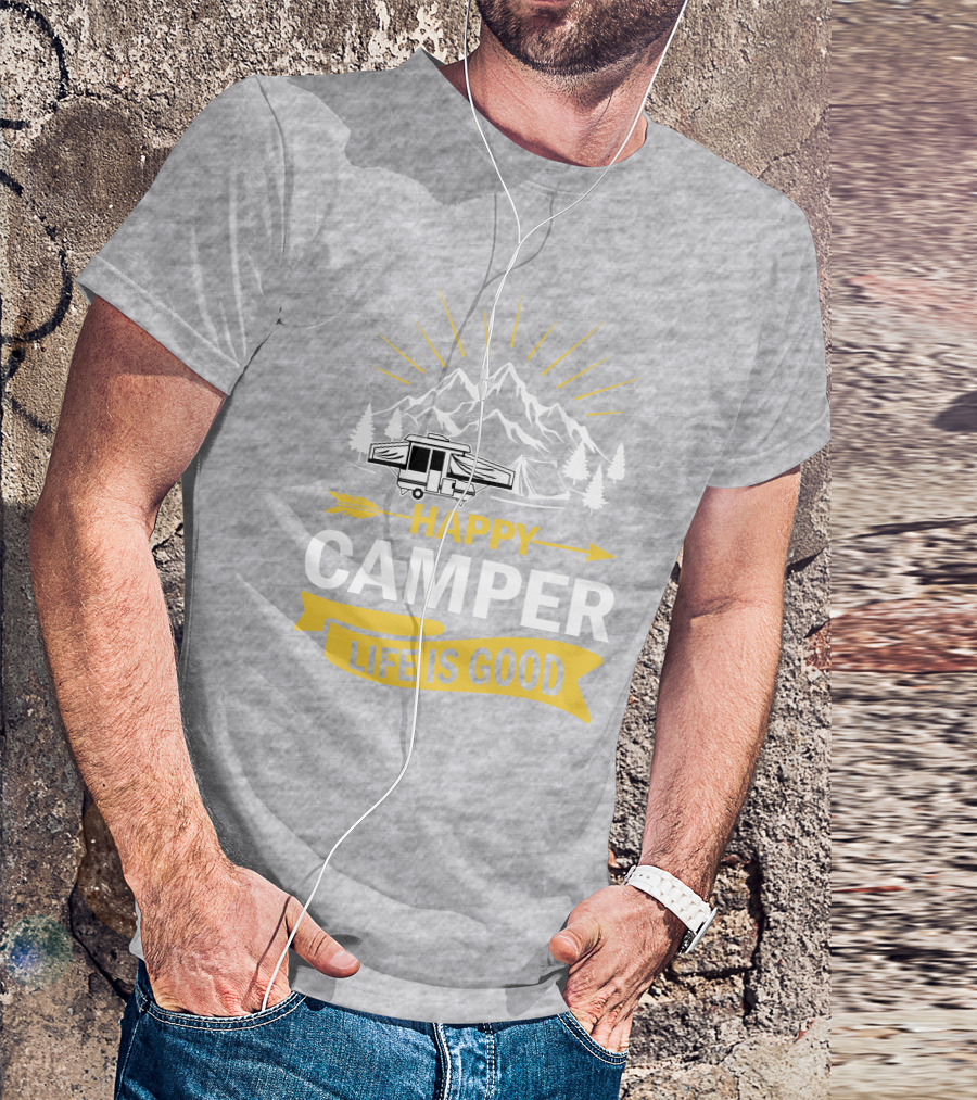 Happy Camper Life Is Good Mountain Pop Up Campers T-Shirt