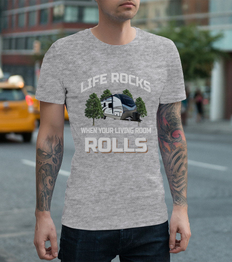Life Rocks When Your Living Room Rolls Keystone Cougar Half Ton 22RBS T-Shirt