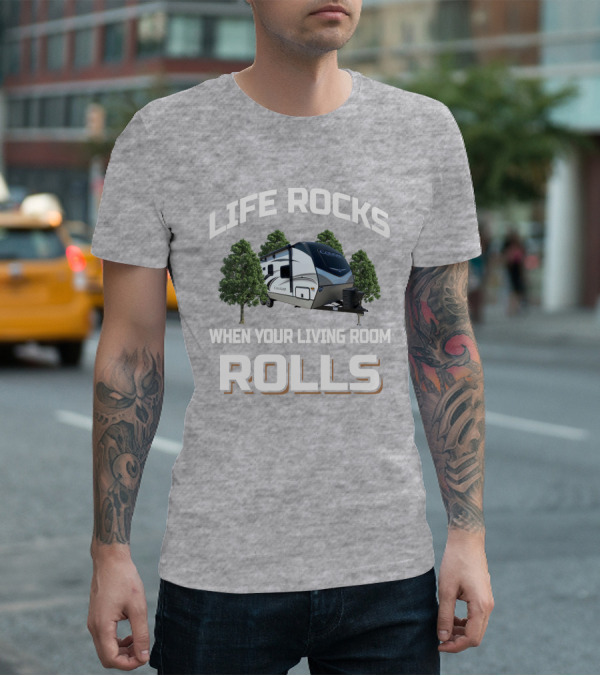 Life Rocks When Your Living Room Rolls Keystone Cougar Half Ton 22RBS T-Shirt