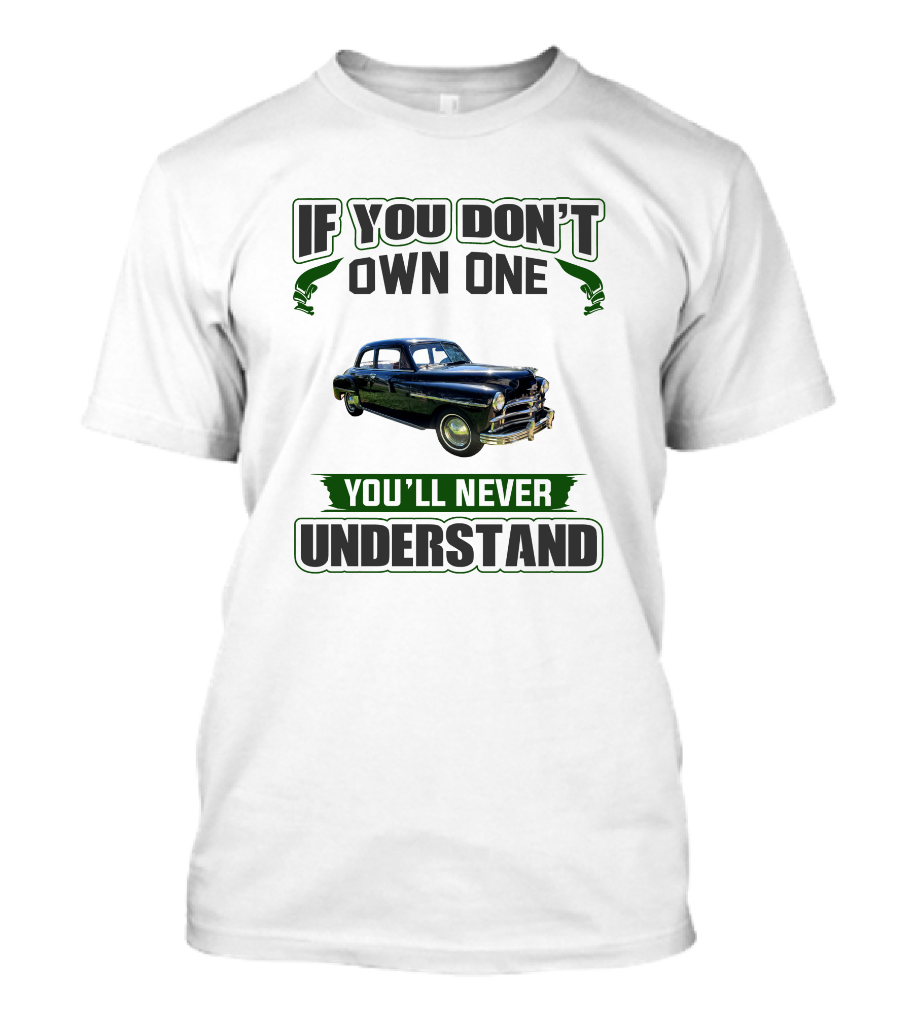 If You Don't Own One You'll Never Understand Plymouth Special Deluxe T-Shirt
