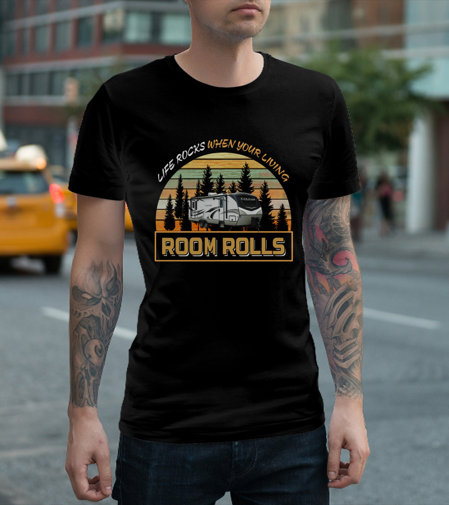 Life Rocks When Your Living Room Rolls Keystone Cougar Half Ton 26RBS T-Shirt