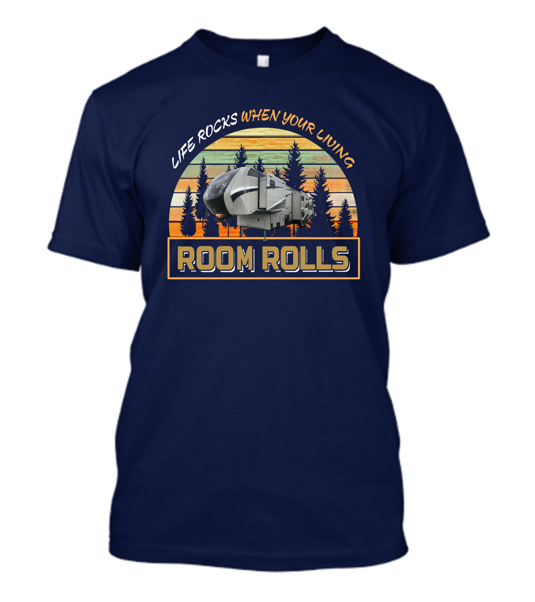 Life Rocks When Your Living Room Rolls Jayco Talon 403T T-Shirt