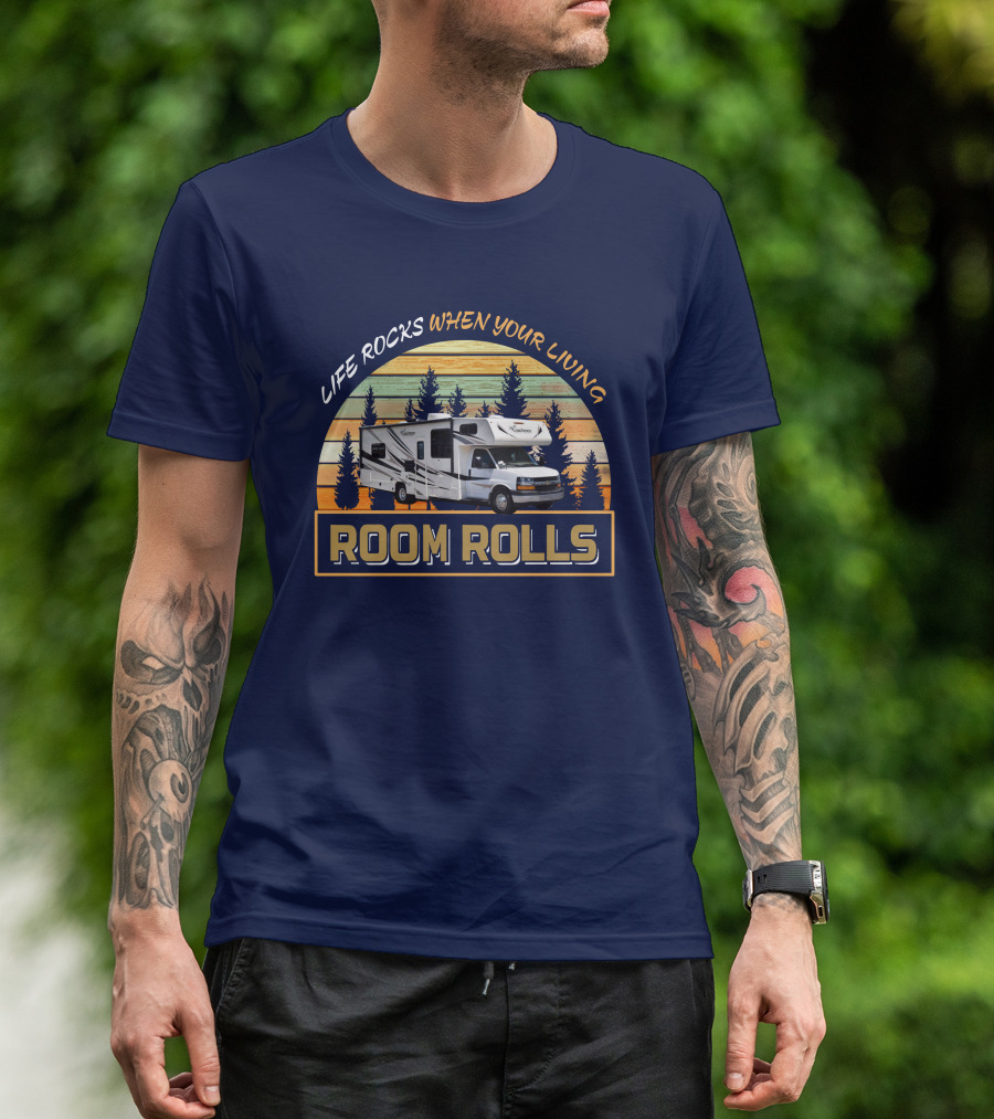 LIFE ROCKS WHEN YOUR LIVING ROOM ROLLS Freelander 27QB T-Shirt