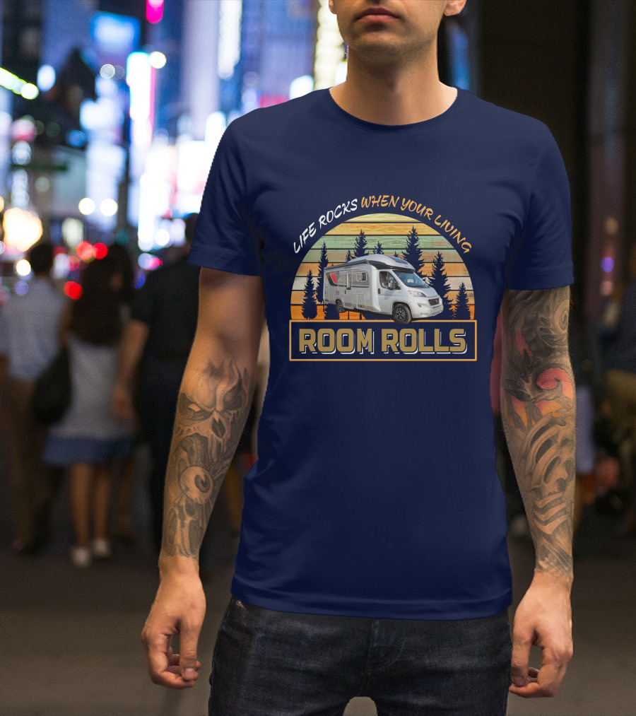 LIFE ROCKS WHEN YOUR LIVING ROOM ROLLS Burstner Ixeo 680g T-Shirt