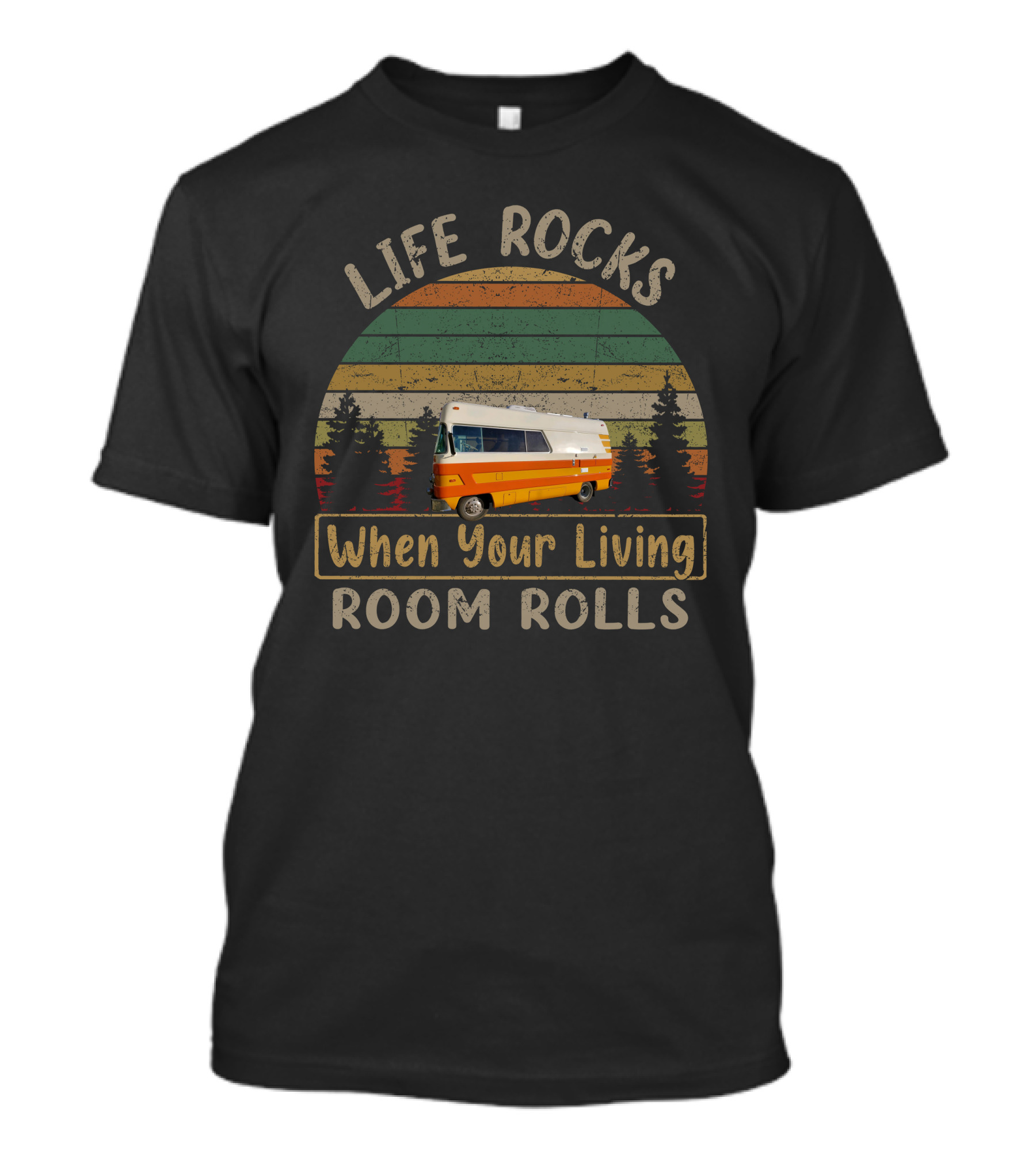 Life Rocks When Your Living Room Rolls Retro Van Adventure T-Shirt
