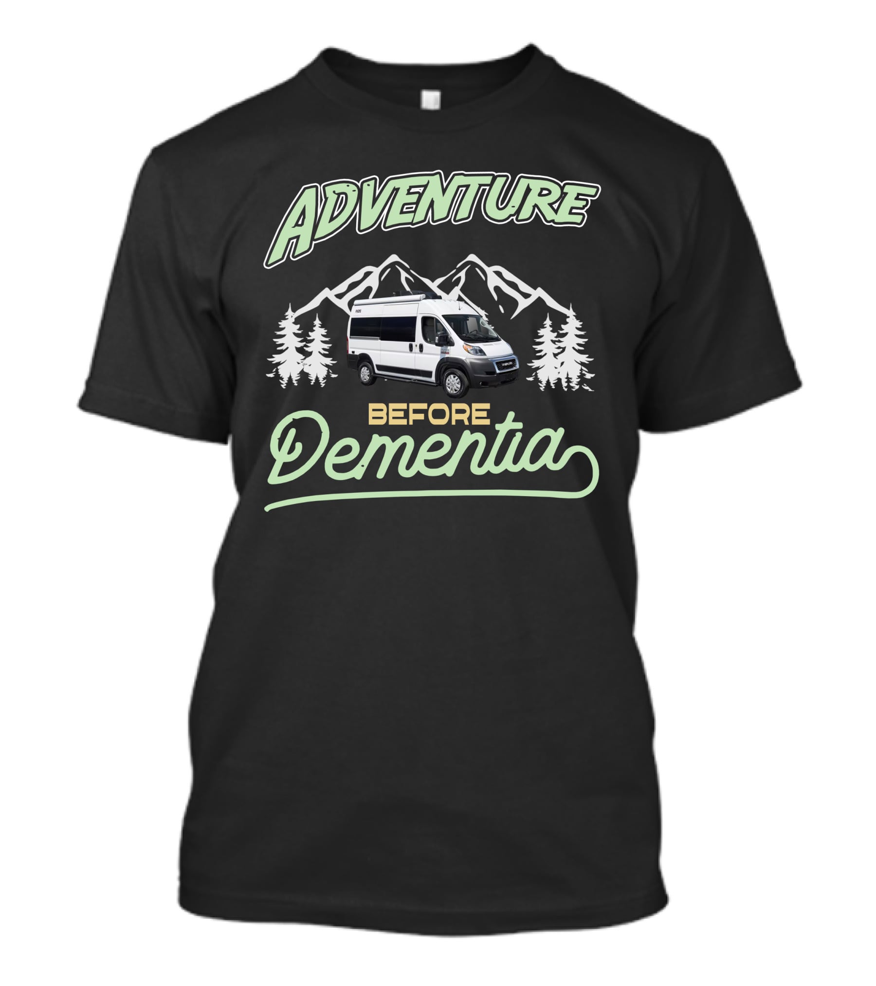 ADVENTURE BEFORE DEMENTIA Van Mountains And Trees T-Shirt