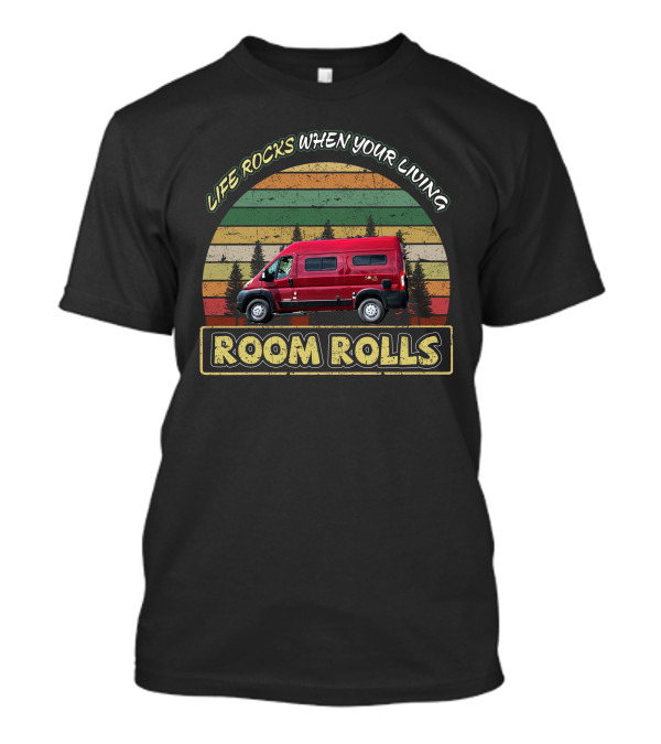 LIFE ROCKS WHEN YOUR LIVING ROOM ROLLS Retro Van Circle T-Shirt