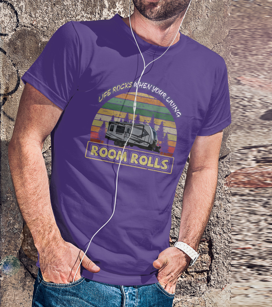 Life Rocks When Your Living Room Rolls Camper Vintage Sunset Forest T-Shirt