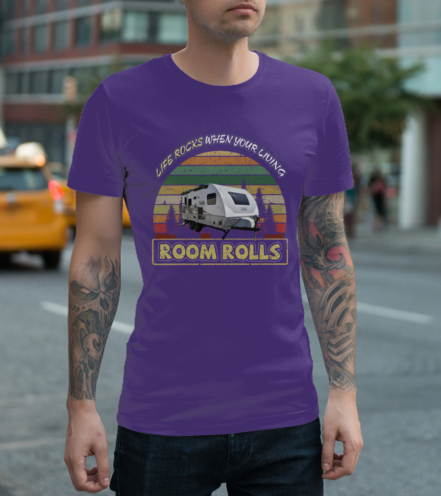 Lance Camper Life Rocks When Your Living Room Rolls 1685 T-Shirt