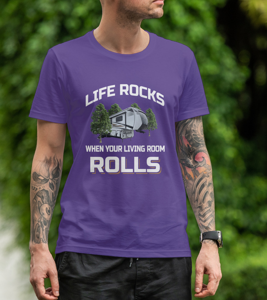 LIFE ROCKS WHEN YOUR LIVING ROOM ROLLS KZ DURANGO RV CAMPING ADVENTURE T-Shirt