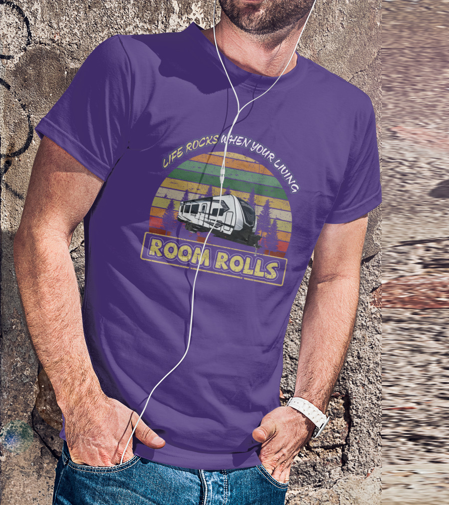 LIFE ROCKS WHEN YOUR LIVING ROOM ROLLS MOMENTUM 28G T-Shirt