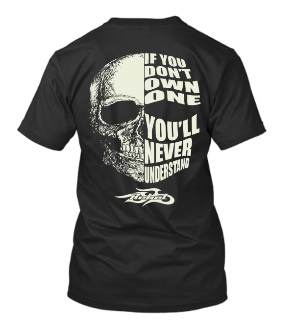 If You Don't Own One You'll Never Understand Rebel 250 T-Shirt