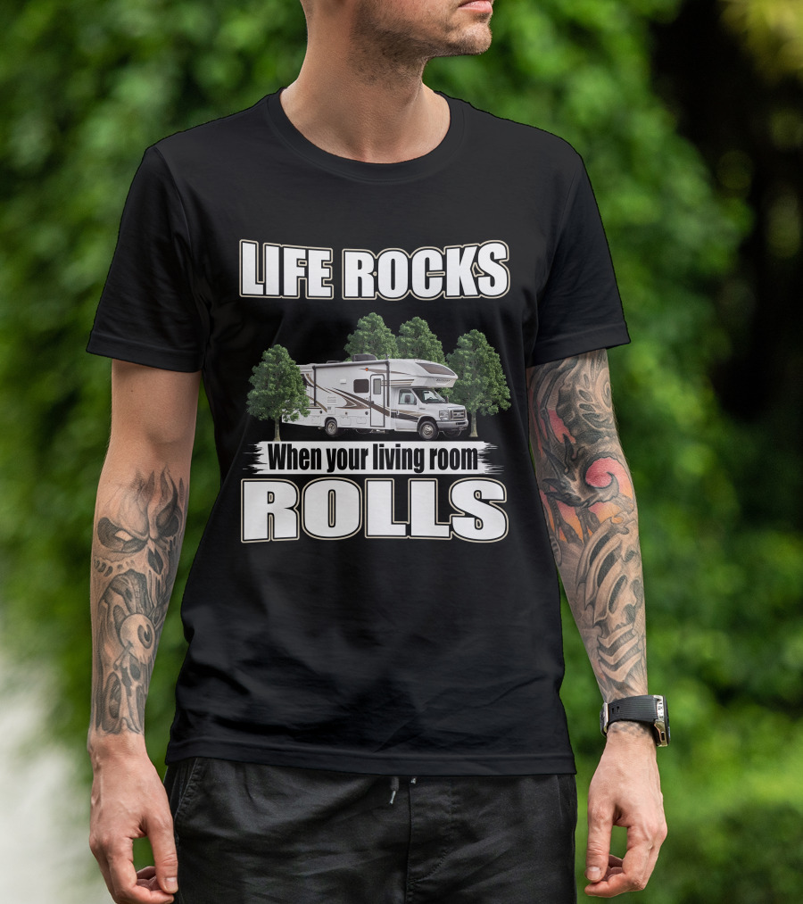 LIFE ROCKS When Your Living Room Rolls Entegra Odyssey 31F T-Shirt