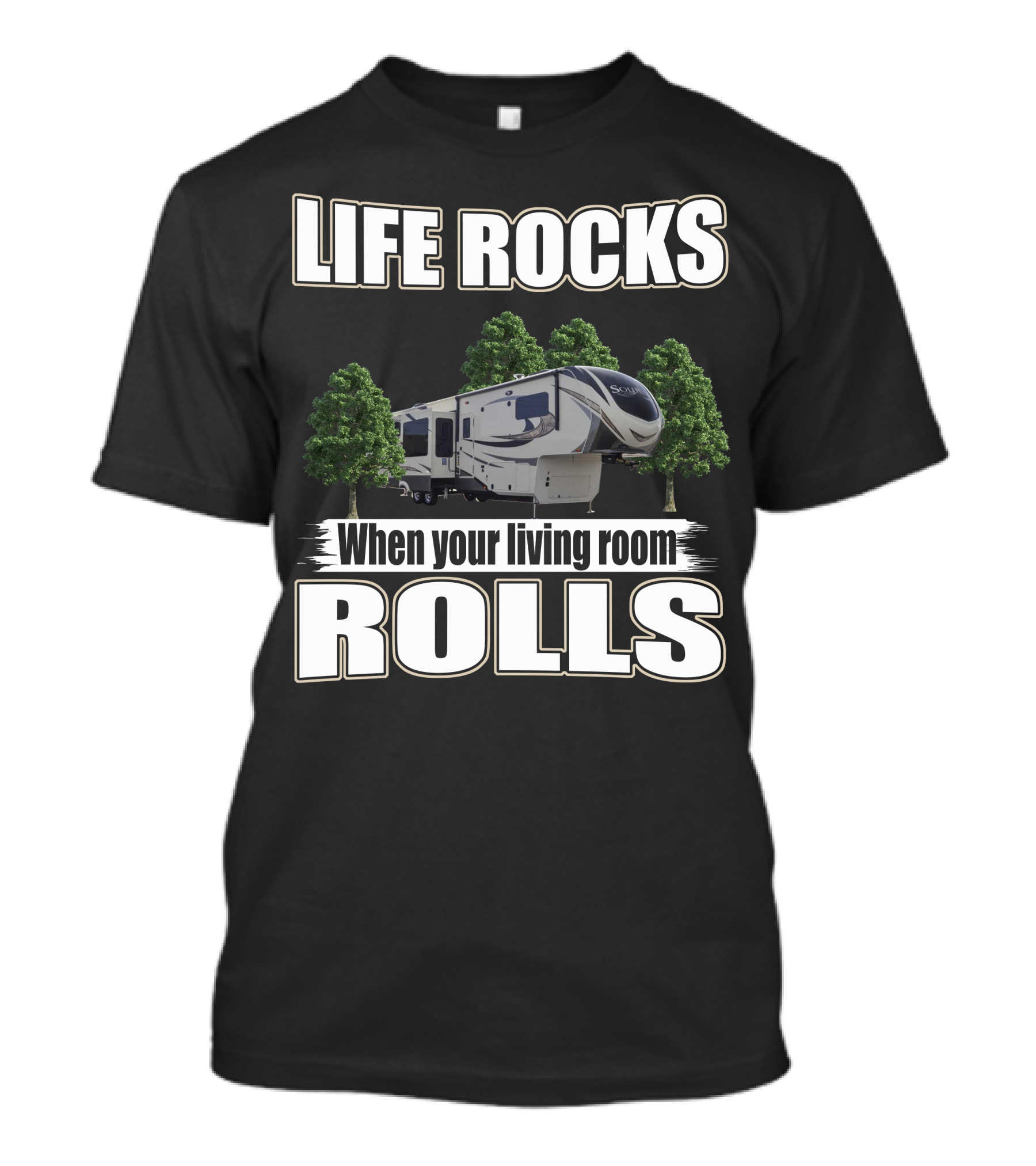 Grand Design Solitude 390rk Life Rocks When Your Living Room Rolls T-Shirt