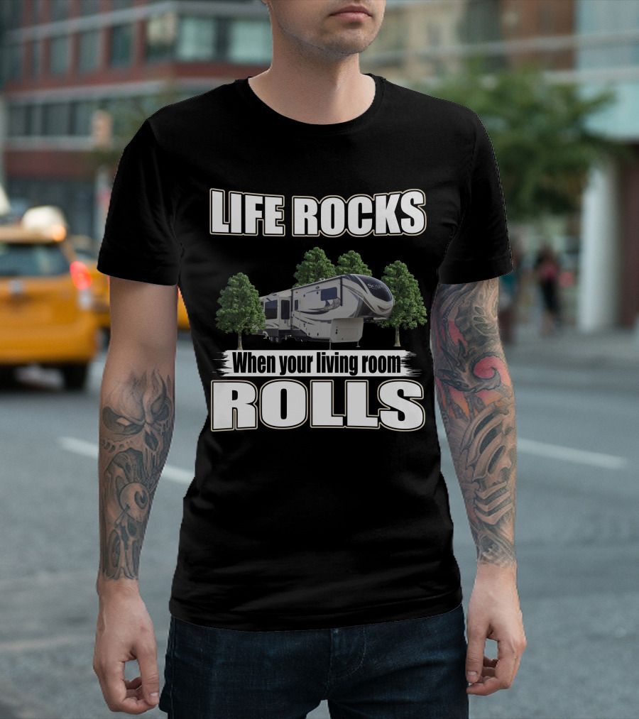 Grand Design Solitude 390rk Life Rocks When Your Living Room Rolls T-Shirt