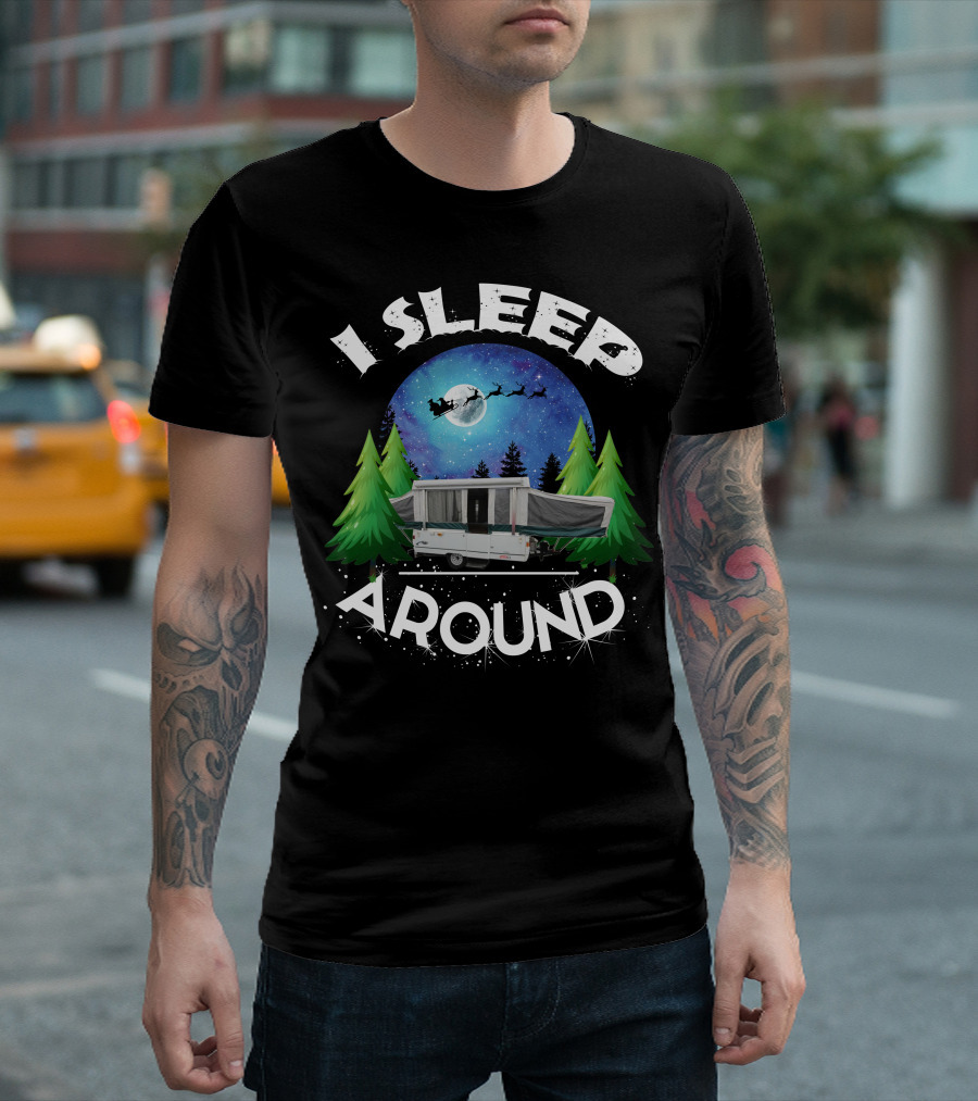 I Sleep Around Coleman Sedona Camper Night Sky Forest Scene T-Shirt