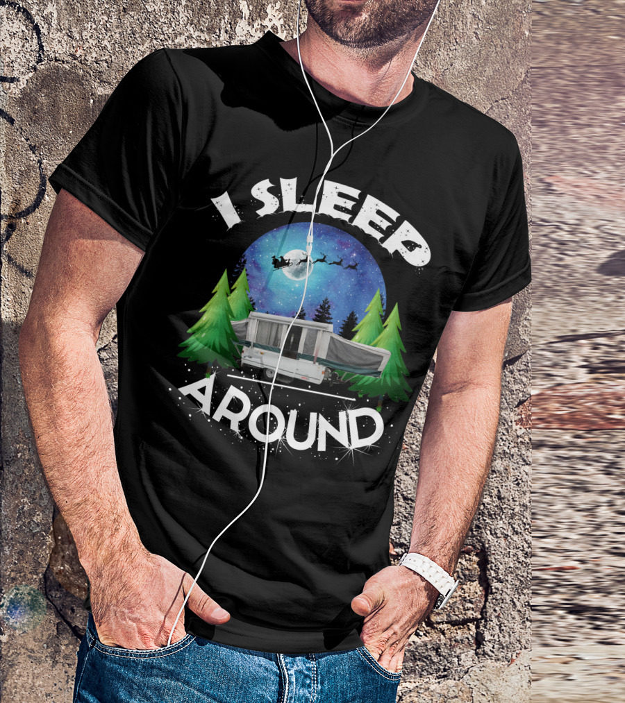 I Sleep Around Coleman Sedona Camper Night Sky Forest Scene T-Shirt