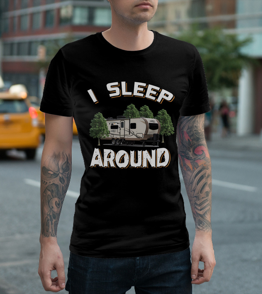 I Sleep Around Rockwood Mini Lite 2507S Camping Trailer Adventure T-Shirt