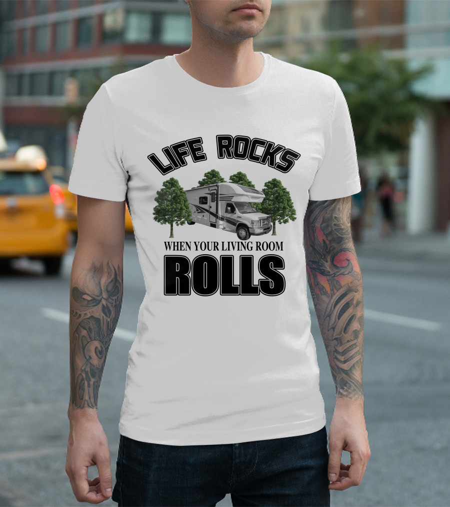 LIFE ROCKS WHEN YOUR LIVING ROOM ROLLS Entegra Coach Odyssey T-Shirt