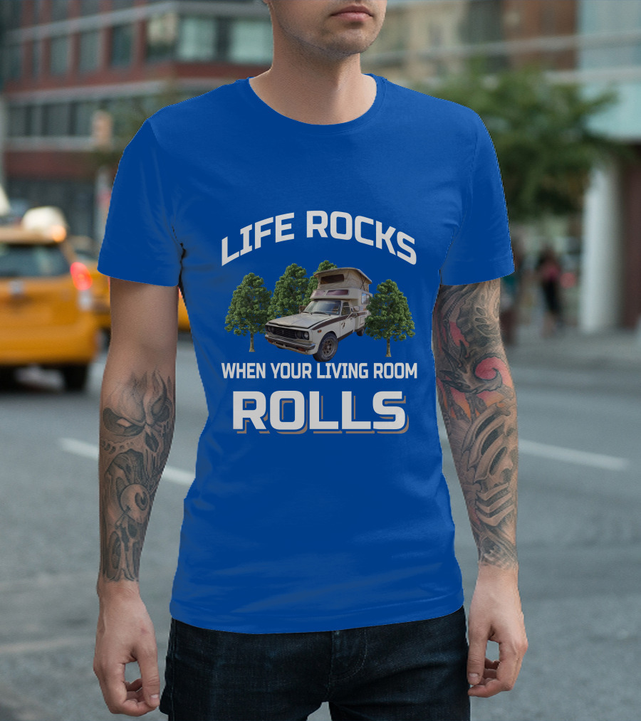 Life Rocks When Your Living Room Rolls Toyota Motorhomes T-Shirt
