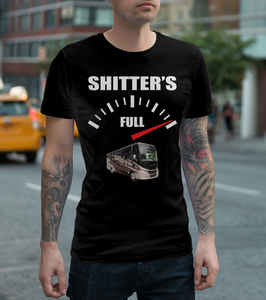 Shitter's Full Allegro Open Road RV Gauge T-Shirt