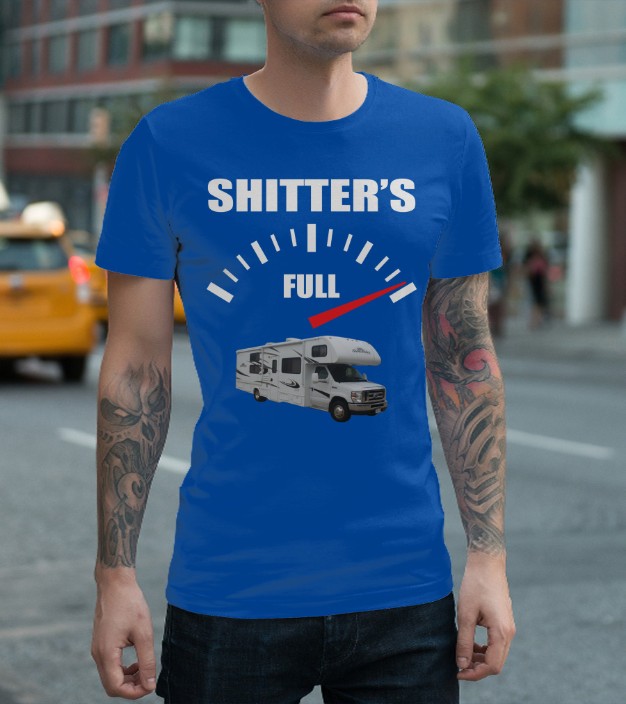 Forest River Sunseeker RV Shitter's Full Gauge T-Shirt