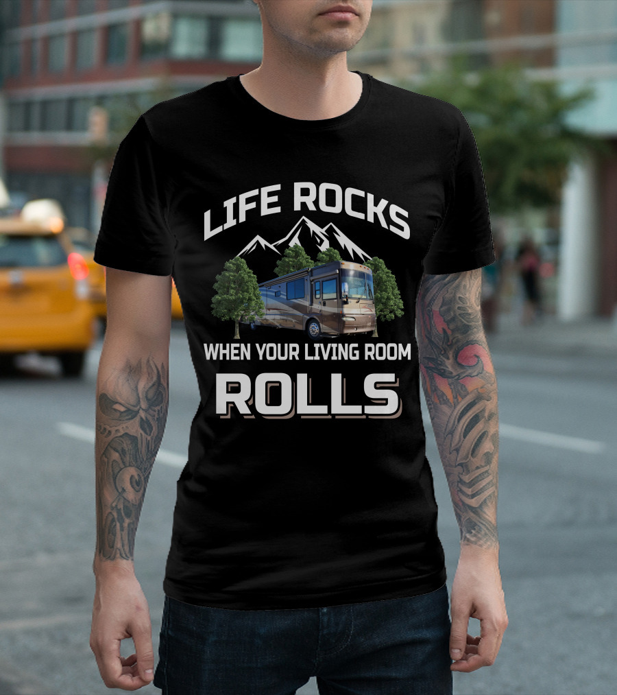 LIFE ROCKS WHEN YOUR LIVING ROOM ROLLS Winnebago Journey T-Shirt