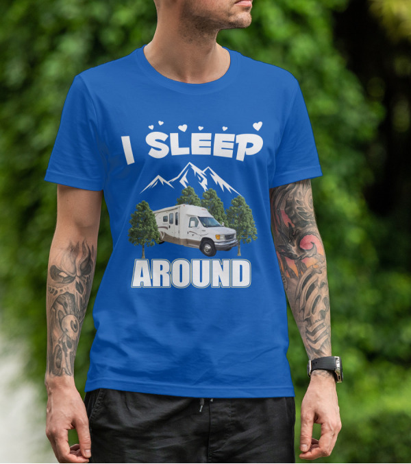 I Sleep Around Winnebago Class C Motorhomes Camping Adventure T-Shirt