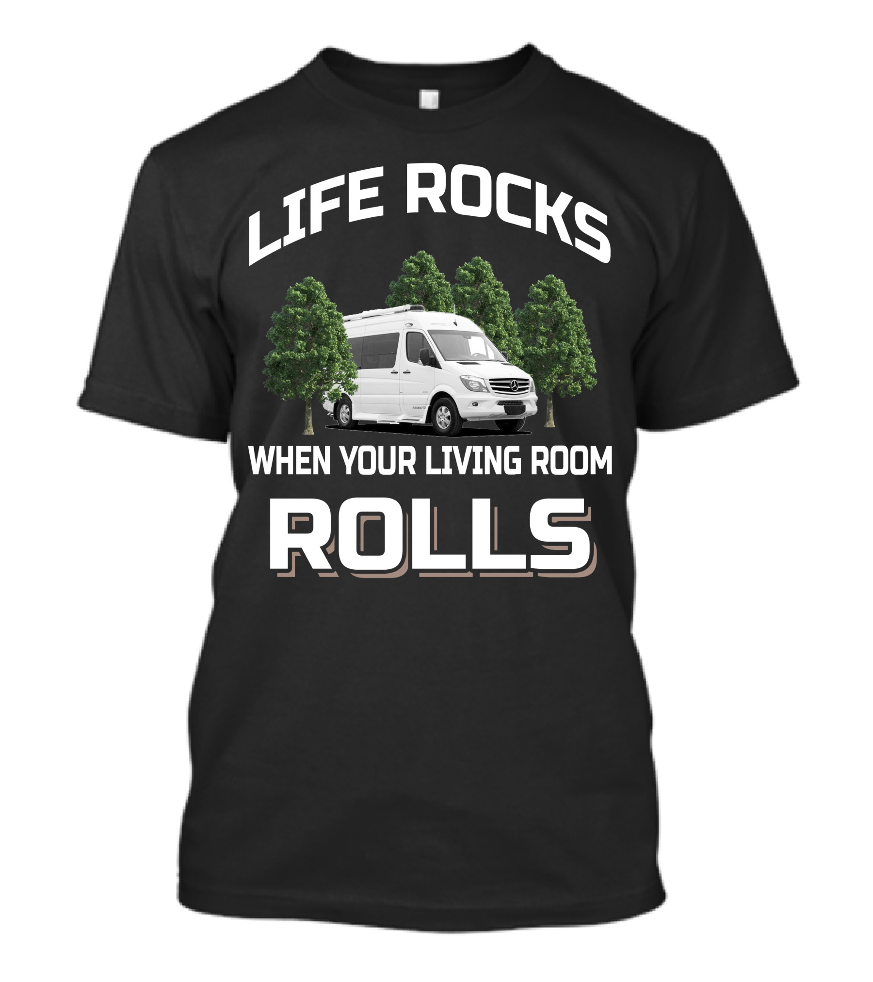 Life Rocks When Your Living Room Rolls Pleasure Way Ascent T-Shirt