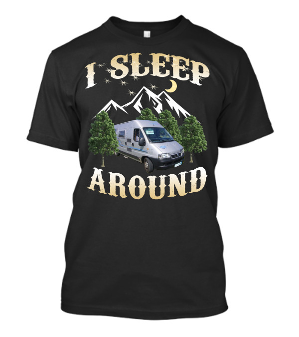 I SLEEP AROUND Adria Twin Campervan Mountain Adventure Camping T-Shirt
