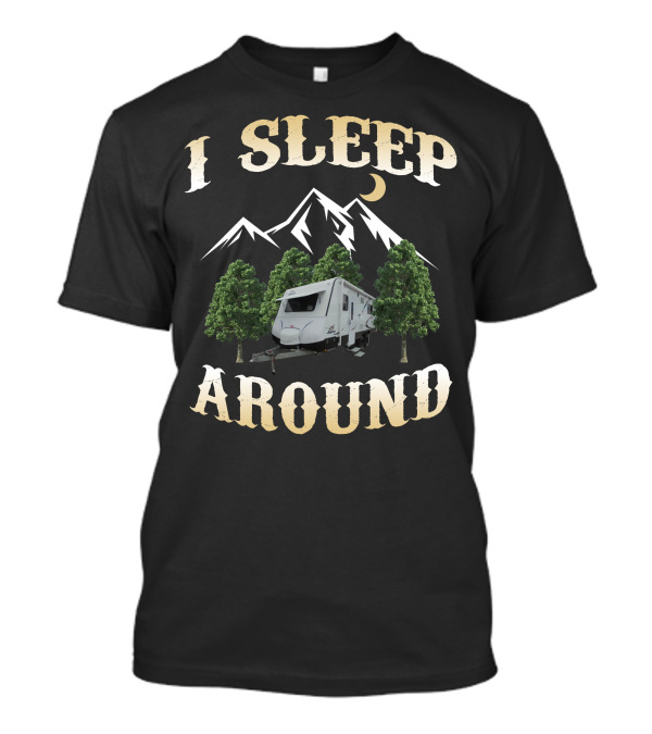 I Sleep Around Jayco Journey Outback FX Camper Mountain Trees T-Shirt