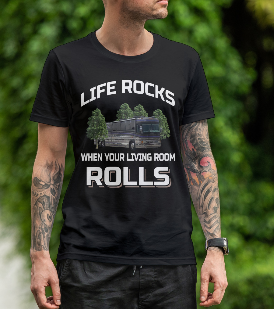 Life Rocks When Your Living Room Rolls 1995 Prevost LeMirage XL T-Shirt