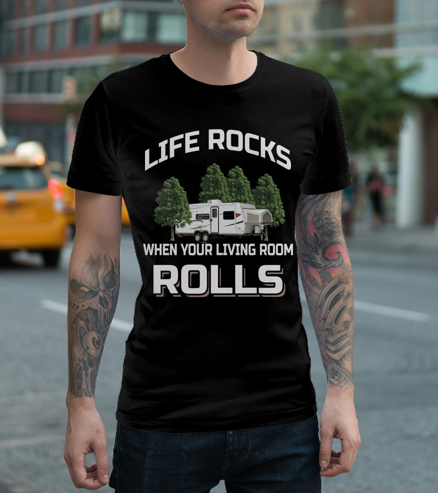 Life Rocks When Your Living Room Rolls Rockwood Roo T-Shirt