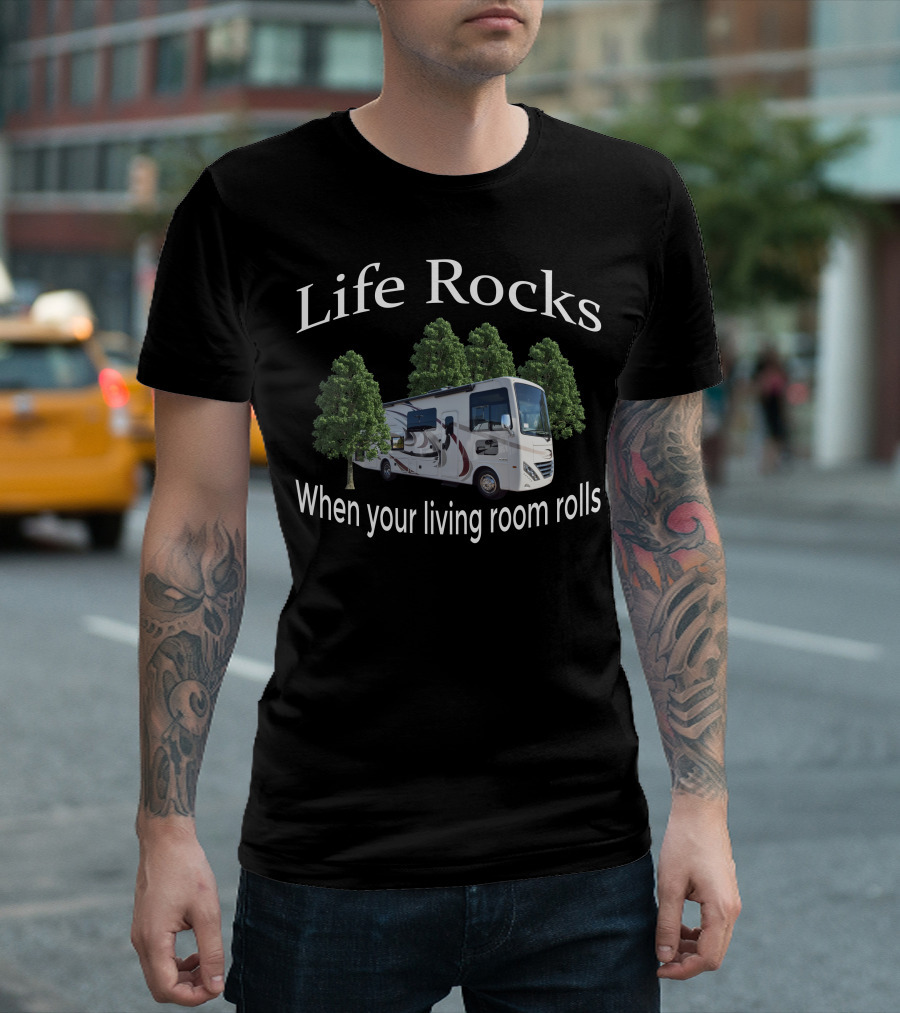 Life Rocks When Your Living Room Rolls Thor Hurricane 29m T-Shirt