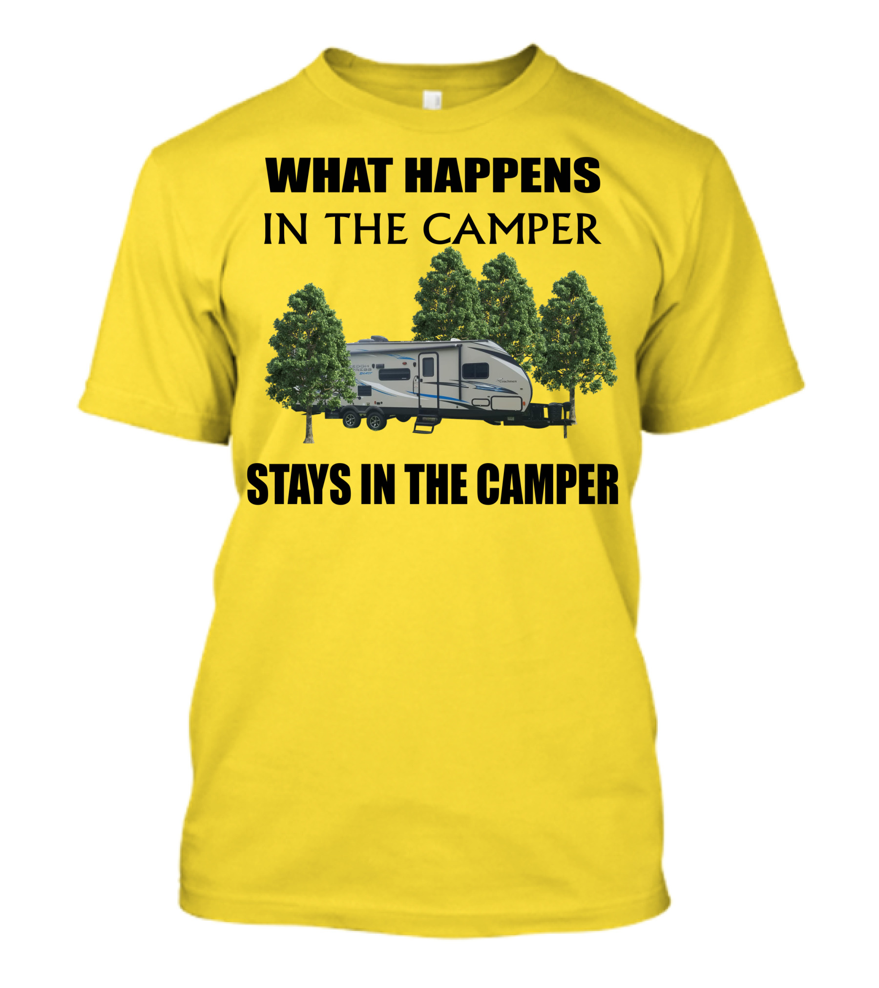What Happens In The Camper Stays In The Camper Coachman 184 BHS T-Shirt