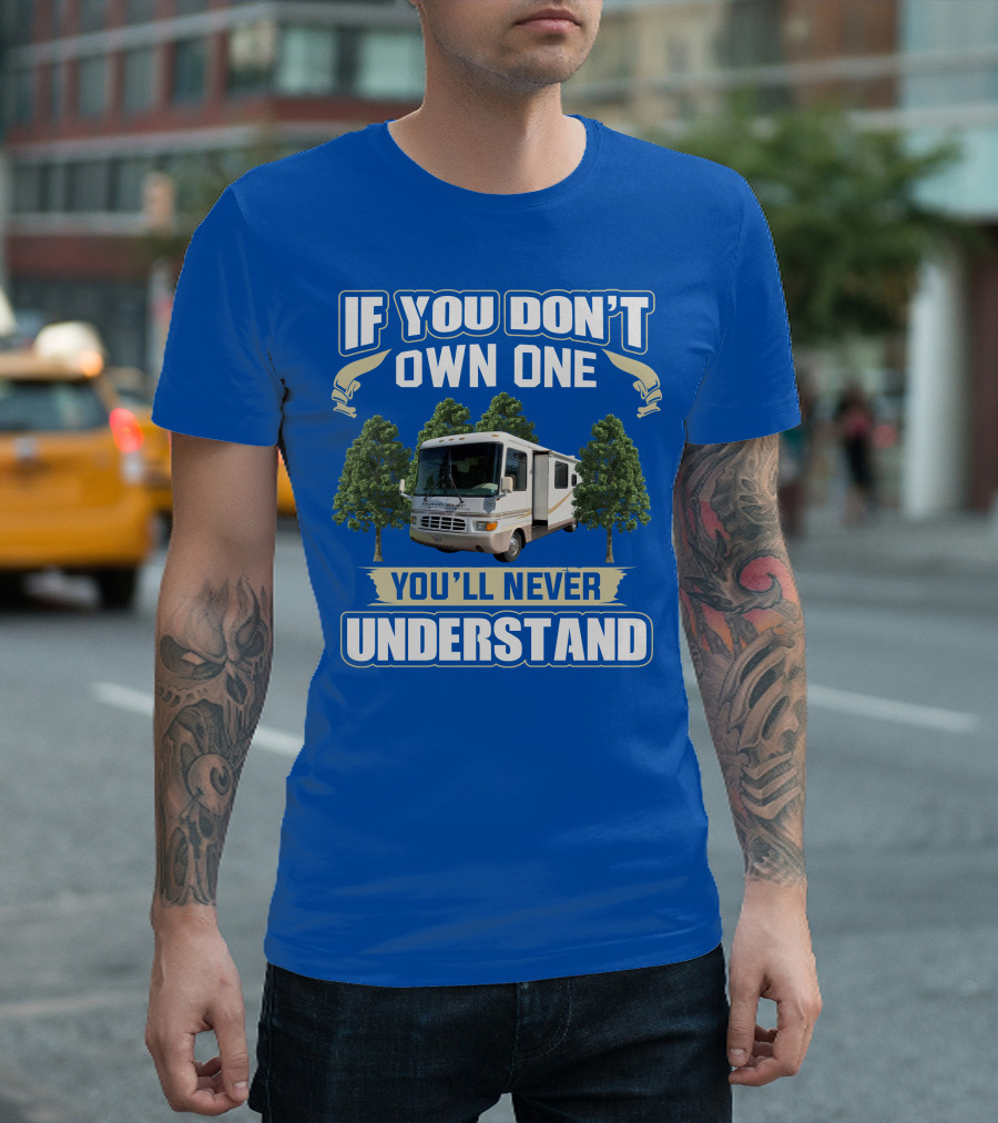 If You Don't Own One You'll Never Understand 2000 Newman Dutch Star T-Shirt