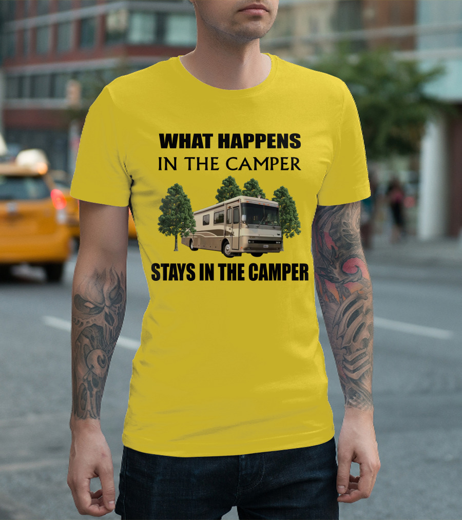 2000 Monaco Dynasty What Happens in the Camper Stays in the Camper T-Shirt