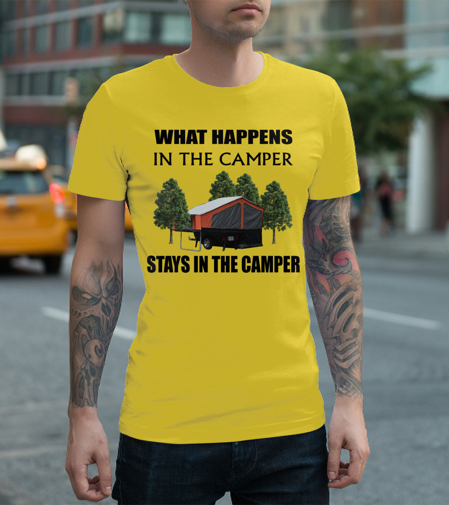 WHAT HAPPENS IN THE CAMPER STAYS IN THE CAMPER Aspen Camper T-Shirt
