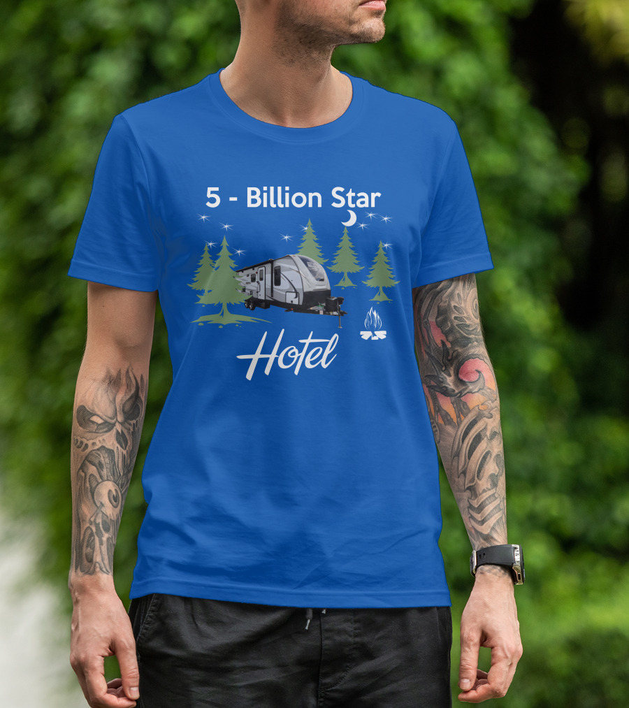 5 Billion Star Hotel Cruiser MPG 2400BH Camping Adventure T-Shirt